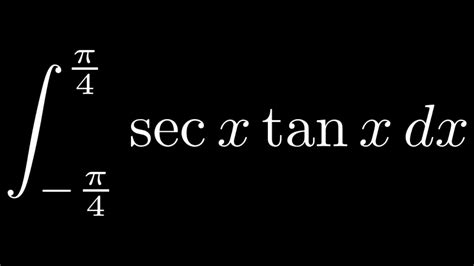 Definite Integral Of Sec X Tan X From Pi To Pi Youtube