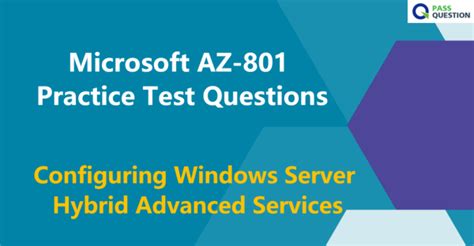 Microsoft Az Practice Test Questions Configuring Windows Server