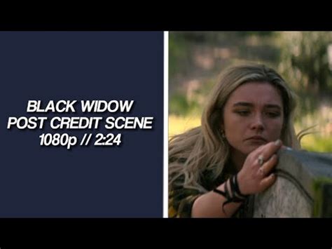 Black Widow Post Credit Scene 1080p YouTube