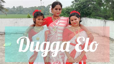 Dugga Elo Dance Cover Durga Puja Special YouTube