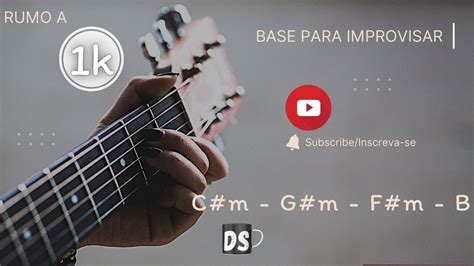 Base Para Improvisar C M Viol O Rumo K Youtube