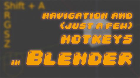 Navigation And A Few Hotkeys In Blender Youtube