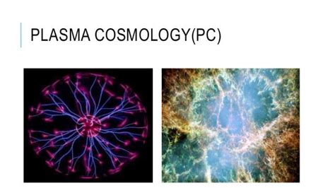 A brief comparison between plasma cosmology and big1