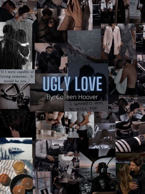 Ugly Love By Colleen Hoover Ugly Love Romance Books Quotes