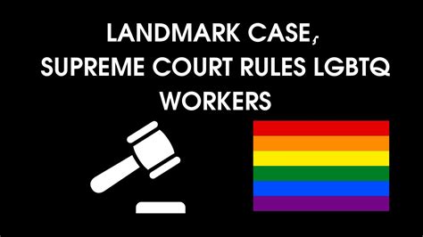 Landmark Case Supreme Court Rules Lgbtq Workers Lgbtq Quotes Lgbtq News Lgbtq Community