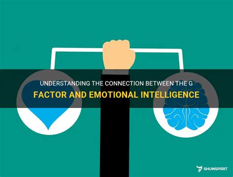 Understanding The Connection Between The G Factor And Emotional