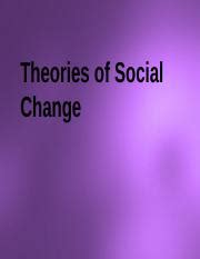 Theories of Social Change: Examining Structural Changes, | Course Hero