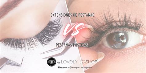 Extensiones de Pestañas Vs Pestañas Postizas Lovely Lashes