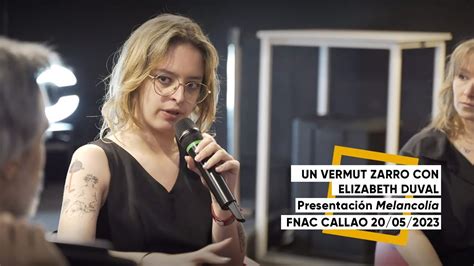 Un Vermut Zarro Con Elizabeth Duval Fnac Callao Youtube