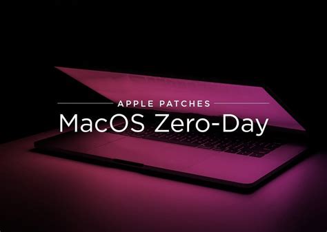 Macos Zero Day Exploited In Malware Attacks