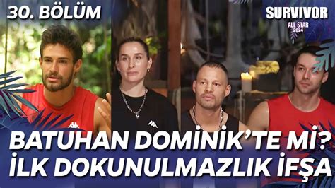 SURVIVOR ALL STAR 2024 İLK DOKUNULMAZLIK İFŞA BATUHAN DOMİNİK YOLCUSU