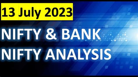 Nifty And Banknifty Analysis For Tomorrow 13 July 2023 Nifty Banknifty