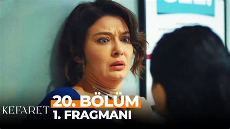 Kefaret 20 Bölüm 1 Fragmanı Uyursam Ölürüm YouTube