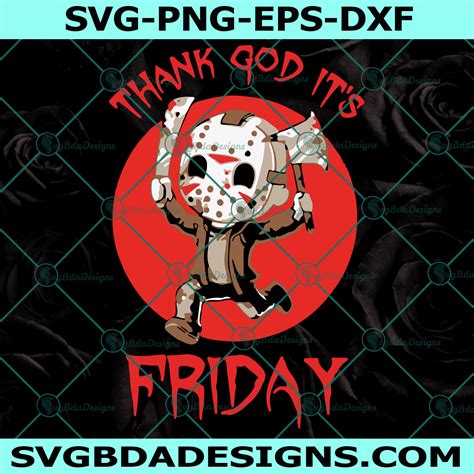 I Wish It Was Friday Svg Jason Voorhees Svg Halloween Svg Digital