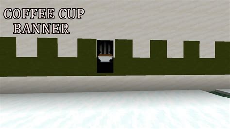 Coffee Cup Banner In Minecraft Tutorial Youtube