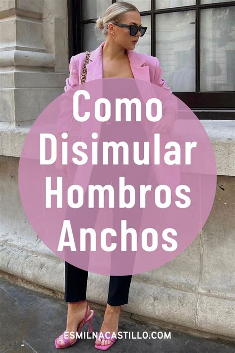 Como Disimular Hombros Anchos Que Ropa Debo Usar Si Tengo Los Hombros