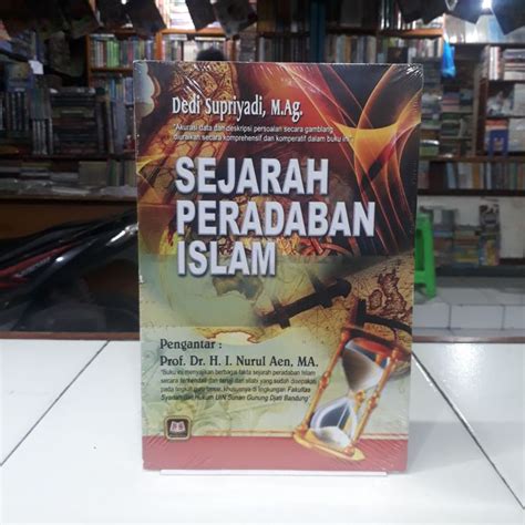 Pustaka Setia Sejarah Peradaban Islam Dedi Supriyadi M Ag Buku