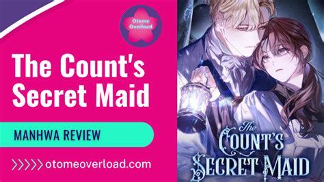 The Count's Secret Maid - Manhwa Review: The Count’s Secret Maid - Otome Overload