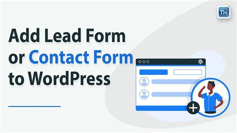 Adding A Lead Form Or Contact Form To WordPress Easy Tutorial