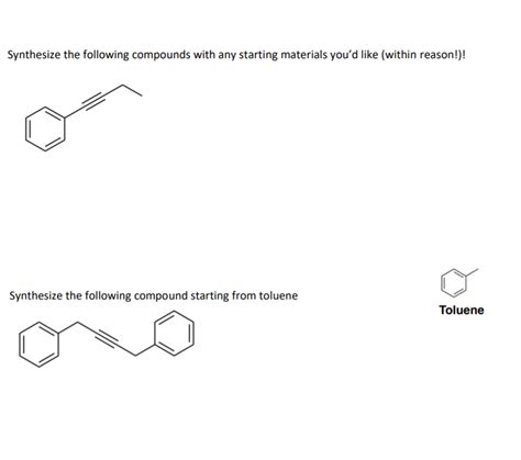 Solved Synthesize The Following Compounds With Any Starting Chegg