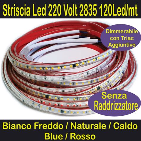 Strisce Led Bianche V Smd Led Mt Dimmerabili Da A Mt