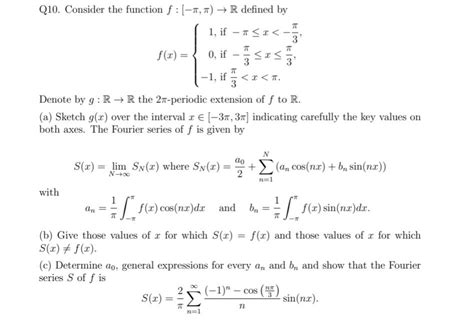 Solved Q10 Consider The Function F [−π π →r Defined By