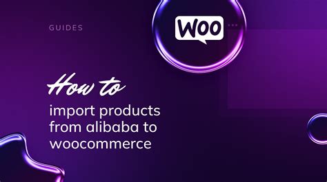 Cómo Importar Productos De Alibaba A Woocommerce