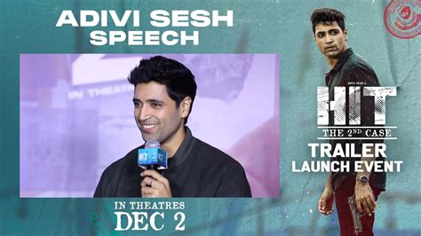 Adivi Sesh Speech Hit Trailer Launch Event Youtube