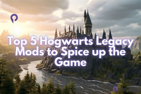 Top 5 Hogwarts Legacy Mods To Spice Up The Game Playerme