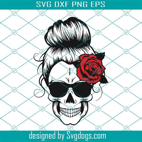 Messy Bun Skull Svg Sugar Skull Svg Messy Bun Sublimation Svg