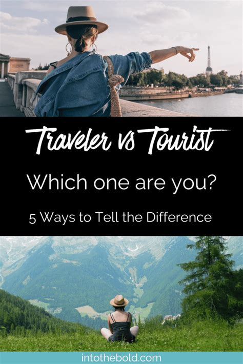 Tourist vs Traveler: What’s the Difference? Mindset. - Into the Bold