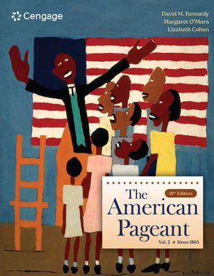 The American Pageant Volume By David Kennedy Margaret O Mara