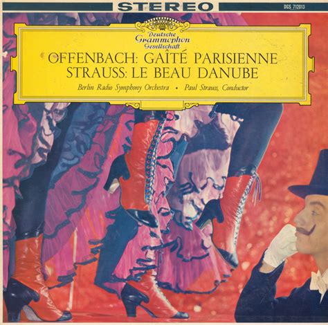 Offenbach Gaité Parisienne Strauss Le Beau Danube Jacques