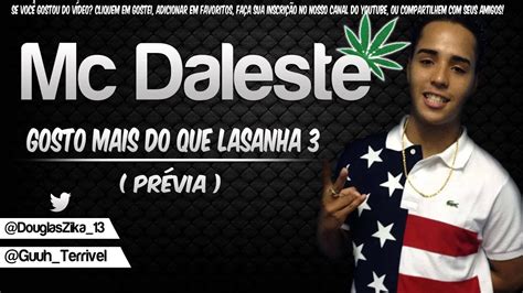 MC DALESTE GOSTO MAIS DO QUE LASANHA 3 Nunca Vendeu Maconha 2