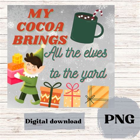 Christmas Png File For Sublimation Elf Hot Cocoa Png Etsy