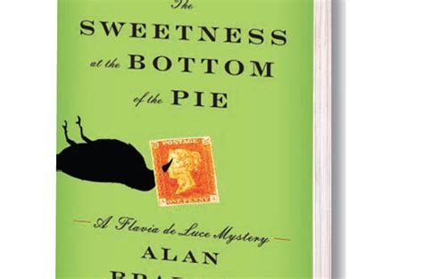 Delicious Reads: "The Sweetness at the Bottom of the Pie" {by Alan Bradley} Book Review