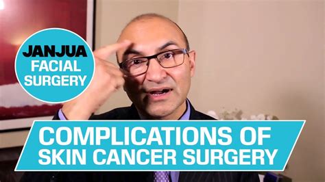 Complications Of Skin Cancer Surgery Dr Tanveer Janjua New Jersey