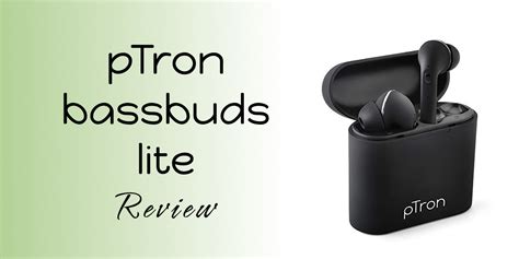 pTron Bassbuds Lite review - Android Game Gratisan