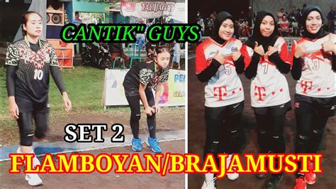 Bidadari Voli Indonesia Brajamusti Vs Flamboyan Set Youtube