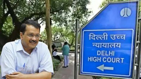 Delhi High Court Questions Pil Seeking Bail For Arvind Kejriwal