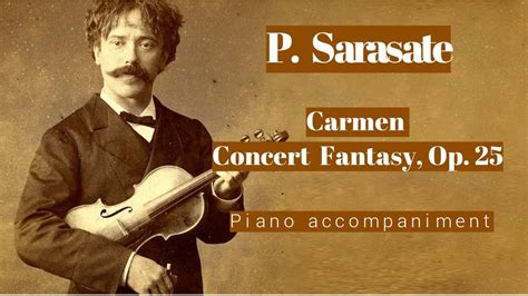 Sarasate Carmen Concert Fantasy Op Piano Accompaniment Youtube