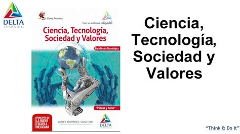 Conoce la relación entre ciencia tecnología sociedad y valores