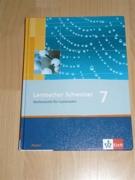 LAMBACHER SCHWEIZER 7 Mathematik für Gymnasien Klett Verlag Bayern