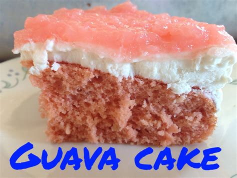 Guava Cake Mismashedmom