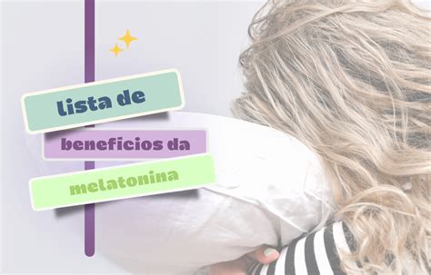 Nutriblue Oficial Conhe A Os Benef Cios Da Melatonina