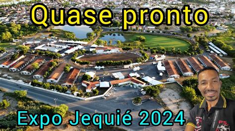 Quase pronto para EXPO JEQUIÉ 2024 voo 563 YouTube