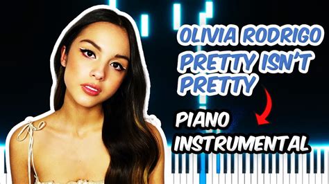 Olivia Rodrigo Pretty Isn T Pretty Piano Instrumental By OCTOBER