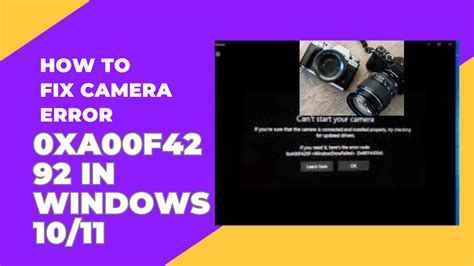 How To Fix Camera Error 0xa00f4292 In Windows 10 11 Get Corrupted