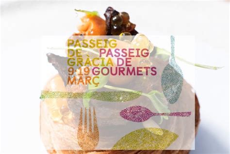 Passeig de Gourmets 2023 Ruta de Platillos Menús Gourmet Cenas