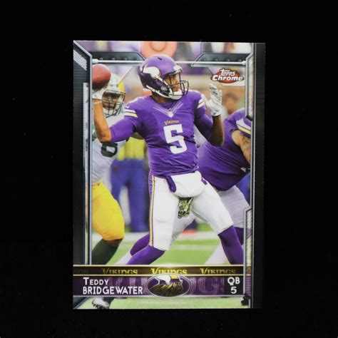 2015 Teddy Bridgewater Minnesota Vikings Topps Chrome 79 EBay